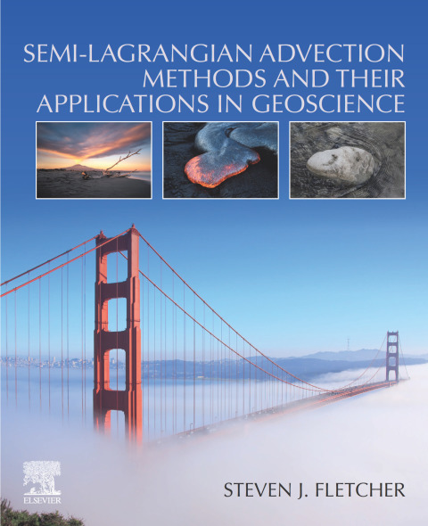 Book Semi-Lagrangian Advection Methods and Their Applications in Geoscience free