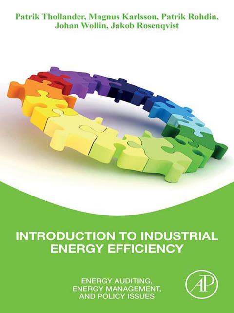 Book Introduction to Industrial Energy Efficiency: Energy Auditing, Energy Management, and Policy Issues free