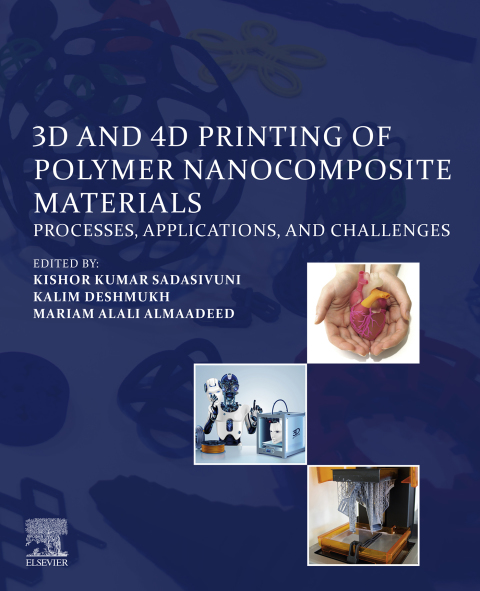 Book 3D and 4D Printing of Polymer Nanocomposite Materials free