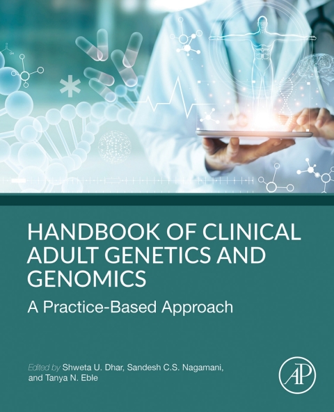 Book Handbook of Clinical Adult Genetics and Genomics: A Practice-Based Approach free