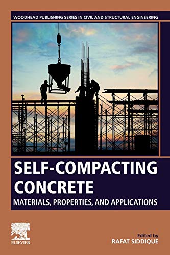 Book Self-Compacting Concrete: Materials, Properties and Applications (Woodhead Publishing Series in Civil and Structural Engineering) free