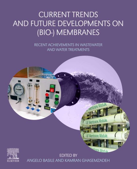 Book Current Trends and Future Developments on (Bio-) Membranes free