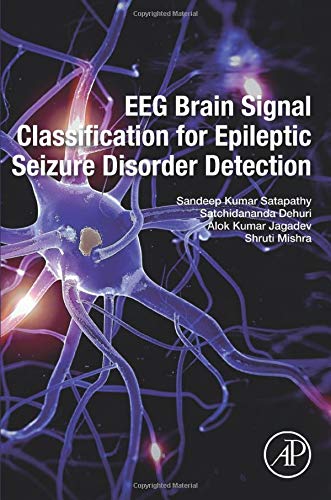 Book EEG Brain Signal Classification for Epileptic Seizure Disorder Detection free