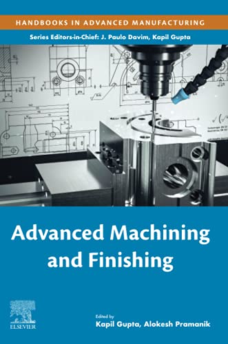 Book Advanced Machining and Finishing (Handbooks in Advanced Manufacturing) free