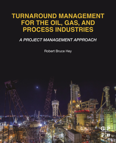 Book Turnaround Management for the Oil, Gas, and Process Industries free