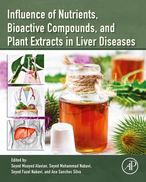 Book Influence of Nutrients, Bioactive Compounds, and Plant Extracts in Liver Diseases free