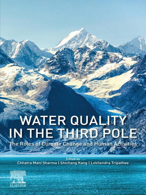 Book Water Quality in the Third Pole: The Roles of Climate Change and Human Activities free