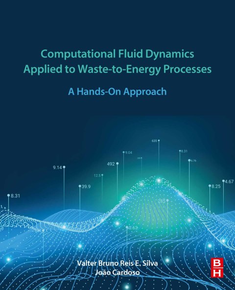 Book Computational Fluid Dynamics Applied to Waste-to-Energy Processes free