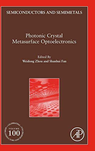 Book Photonic Crystal Metasurface Optoelectronics (Volume 100) (Semiconductors and Semimetals, Volume 100) free