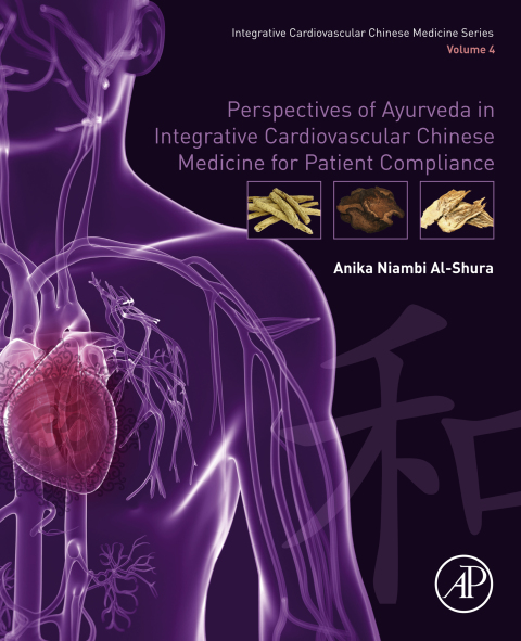 Book Perspectives of Ayurveda in Integrative Cardiovascular Chinese Medicine for Patient Compliance free