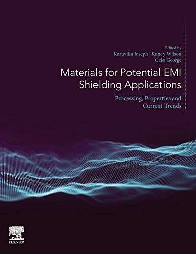 Book Materials for Potential EMI Shielding Applications: Processing, Properties and Current Trends free