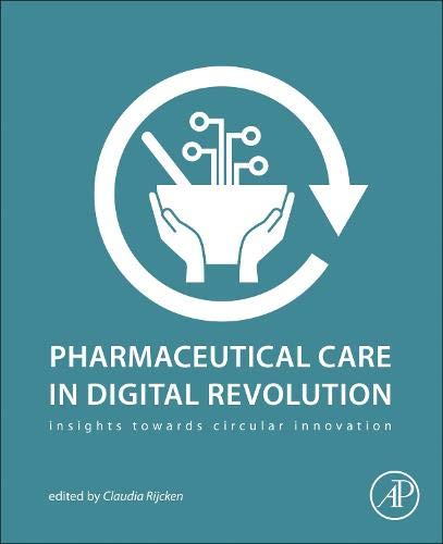 Book Pharmaceutical Care in Digital Revolution: Insights Towards Circular Innovation free