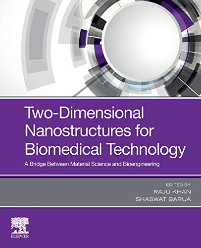 Book Two-Dimensional Nanostructures for Biomedical Technology: A Bridge between Material Science and Bioengineering free