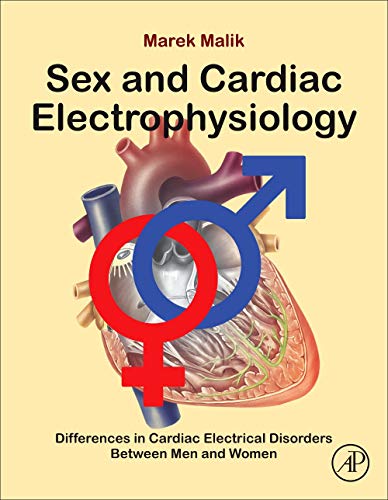 Book Sex and Cardiac Electrophysiology: Differences in Cardiac Electrical Disorders Between Men and Women free