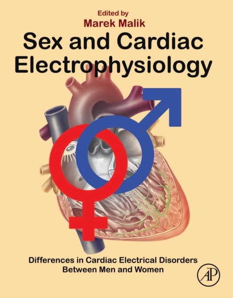 Book Sex and Cardiac Electrophysiology: Differences in Cardiac Electrical Disorders Between Men and Women free