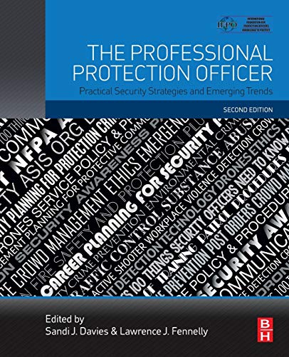 Book The Professional Protection Officer: Practical Security Strategies and Emerging Trends free