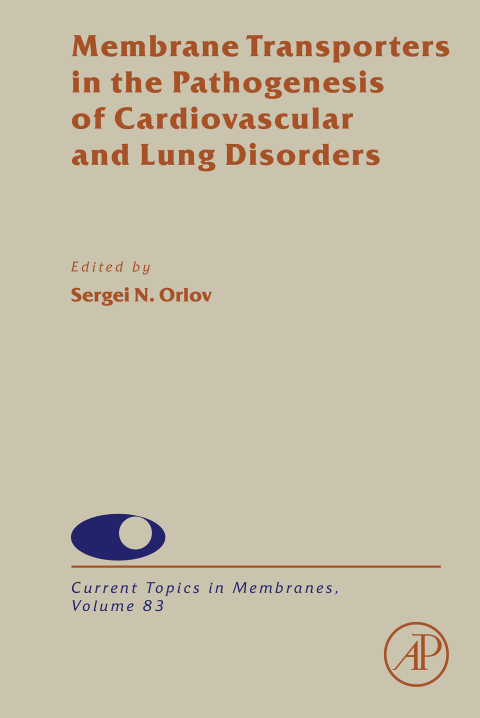 Book Membrane Transporters in the Pathogenesis of Cardiovascular and Lung Disorders free