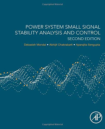 Book Power System Small Signal Stability Analysis and Control free