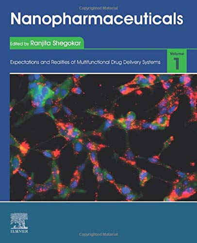 Book Nanopharmaceuticals: Volume 1: Expectations and Realities of Multifunctional Drug Delivery Systems free