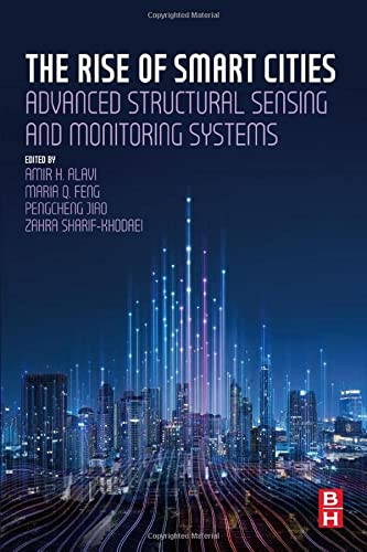 Book The Rise of Smart Cities: Advanced Structural Sensing and Monitoring Systems free