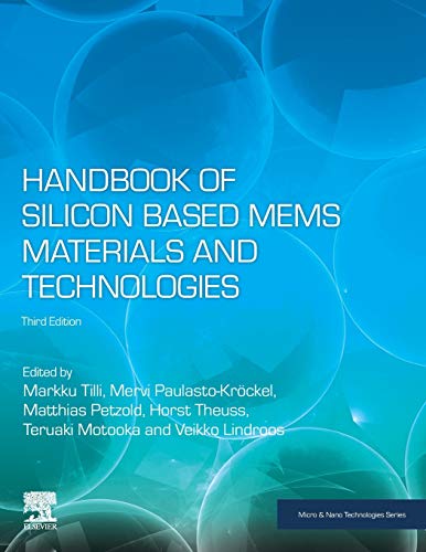 Book Handbook of Silicon Based MEMS Materials and Technologies (Micro and Nano Technologies) free