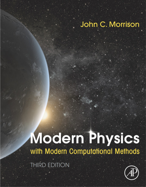 Book Modern Physics with Modern Computational Methods: for Scientists and Engineers free