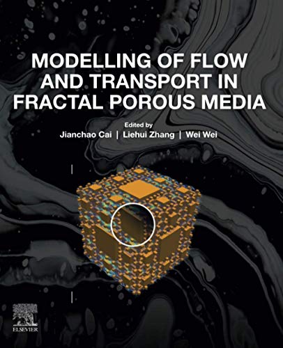 Book Modelling of Flow and Transport in Fractal Porous Media free