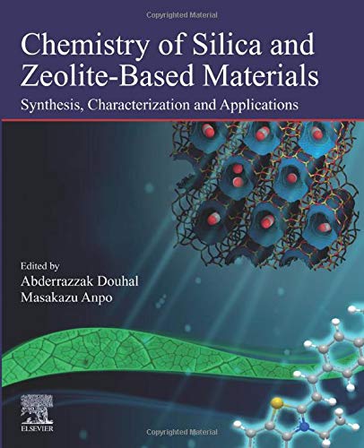 Book Chemistry of Silica and Zeolite-Based Materials: Synthesis, Characterization and Applications (Volume 2) (Chemical, Physical and Biological Aspects of Confined Systems, Volume 2) free