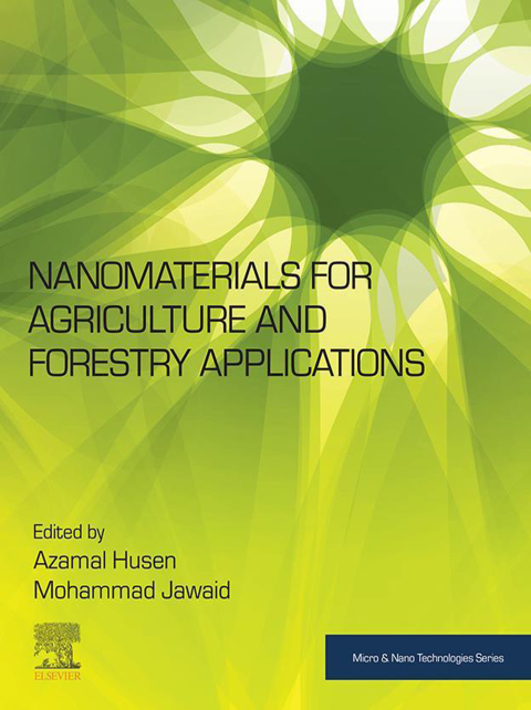 Book Nanomaterials for Agriculture and Forestry Applications (Micro and Nano Technologies) free