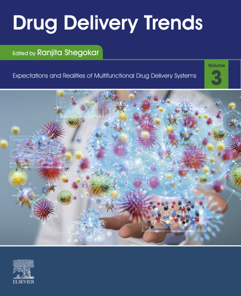 Book Drug Delivery Trends: Volume 3: Expectations and Realities of Multifunctional Drug Delivery Systems free