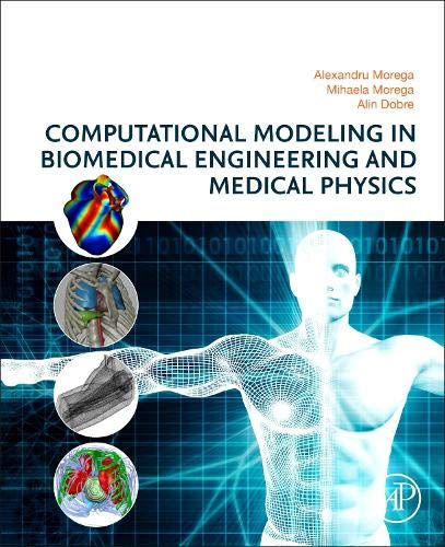 Book Computational Modeling in Biomedical Engineering and Medical Physics free