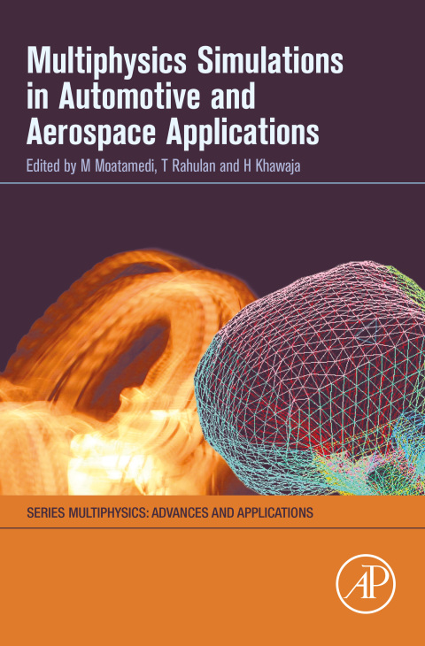 Book Multiphysics Simulations in Automotive and Aerospace Applications free