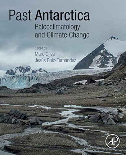 Book Past Antarctica: Paleoclimatology and Climate Change free