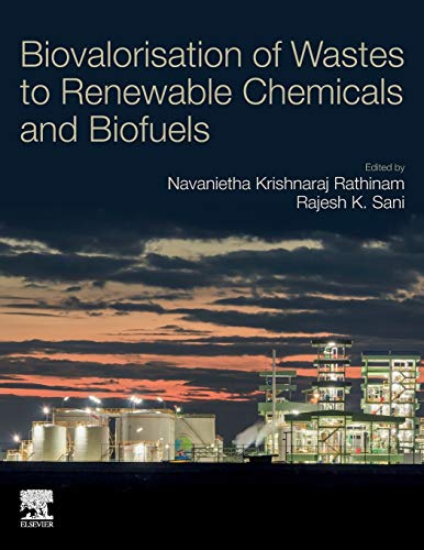 Book Biovalorisation of Wastes to Renewable Chemicals and Biofuels free