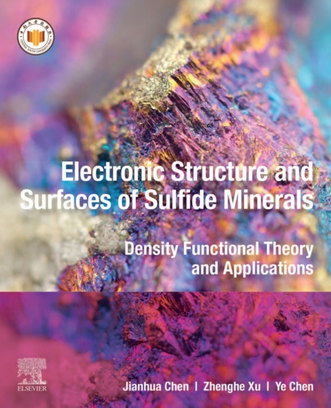 Book Electronic Structure and Surfaces of Sulfide Minerals: Density Functional Theory and Applications free