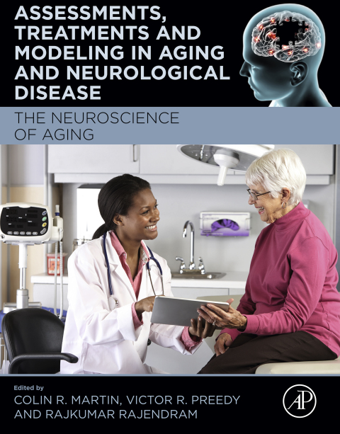 Book Assessments, Treatments and Modeling in Aging and Neurological Disease: The Neuroscience of Aging free