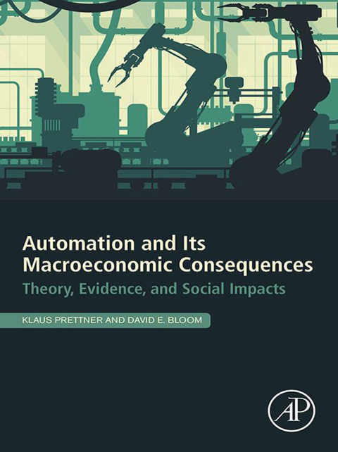 Book Automation and Its Macroeconomic Consequences: Theory, Evidence, and Social Impacts free