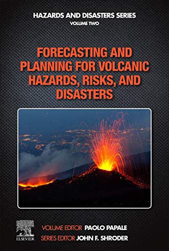 Book Forecasting and Planning for Volcanic Hazards, Risks, and Disasters free