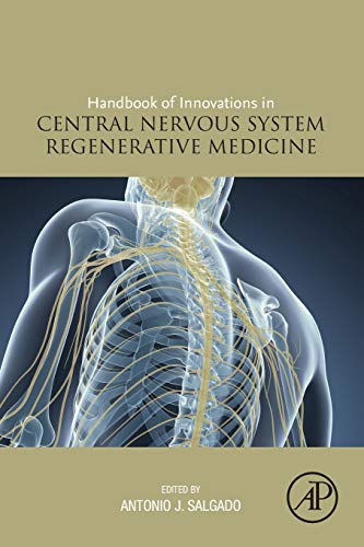 Book Handbook of Innovations in Central Nervous System Regenerative Medicine free