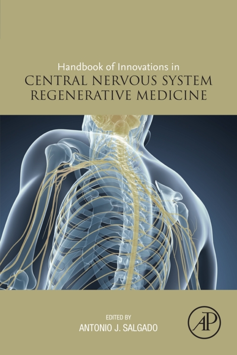 Book Handbook of Innovations in Central Nervous System Regenerative Medicine free