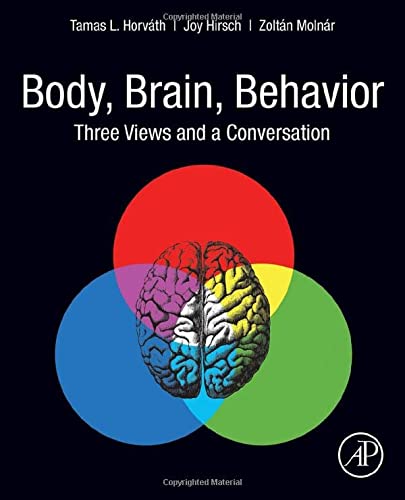 Book Body, Brain, Behavior: Three Views and a Conversation free