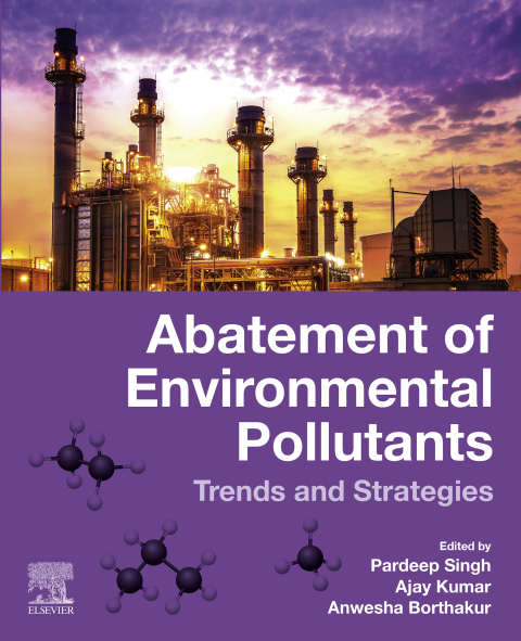 Book Abatement of Environmental Pollutants: Trends and Strategies free