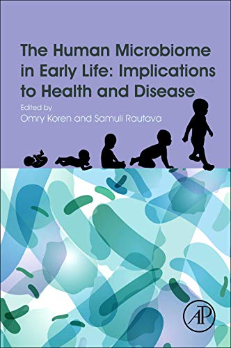 Book The Human Microbiome in Early Life: Implications to Health and Disease free