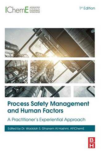 Book Process Safety Management and Human Factors: A Practitioner’s Experiential Approach free