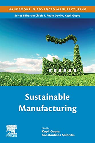 Book Sustainable Manufacturing (Handbooks in Advanced Manufacturing) free