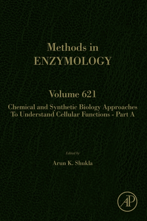 Book Chemical and Synthetic Biology Approaches to Understand Cellular Functions - Part A (ISSN Book 621) free