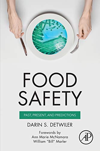 Book Food Safety: Past, Present, and Predictions free