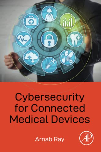 Book Cybersecurity for Connected Medical Devices free