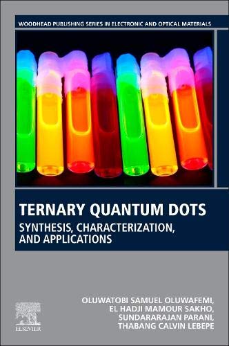 Book Ternary Quantum Dots: Synthesis, Characterization, and Applications (Woodhead Publishing Series in Electronic and Optical Materials) free