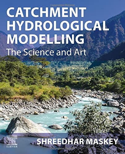 Book Catchment Hydrological Modelling: The Science and Art free